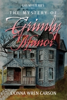 The Mystery of Grimly Manor B0CWKG2PX5 Book Cover