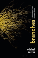 Branches: A Philosophy of Time, Event and Advent 147429751X Book Cover