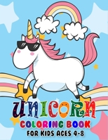 Unicorn Coloring Book for Kids Ages 4-8: Cute and Fun Unicorns Coloring Book for Kids & Toddlers B08L9Q9GZD Book Cover