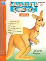 Character Counts!: Caring (Character Counts) 1552542181 Book Cover