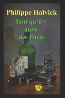 Tant qu'il y aura des Puces (French Edition) B0G6TB61WC Book Cover