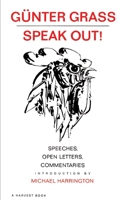Speak Out!: Speeches, Open Letters, Commentaries 0156847167 Book Cover