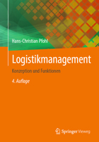 Logistikmanagement: Konzeption und Funktionen 3662487837 Book Cover