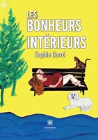 Les bonheurs intérieurs B0CF12SCLY Book Cover