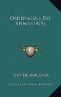 Ordenacoes Do Reino (1873) 1165264889 Book Cover