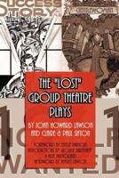 The Lost Group Theatre Plays 1461115620 Book Cover