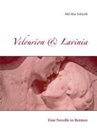 Velourion Lavinia: Eine Novelle in Reimen 3740730064 Book Cover
