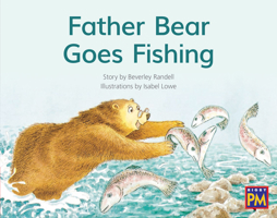 Father Bear Goes Fishing (New PM Story Books) 1418900354 Book Cover