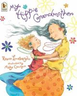 My Hippie Grandmother 0763606715 Book Cover