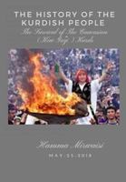 The History of the Kurdish People: The Survival of the Caucasian (Kew Gaz�) Kurds 0692131205 Book Cover