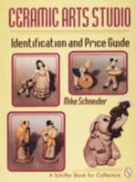 Ceramic Arts Studio: Identification and Price Guide (A Schiffer Book for Collectors) 0887406041 Book Cover