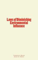Laws of Diminishing Environmental Influence 1986906302 Book Cover