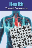 Health Themed Crosswords B0915Q93DF Book Cover