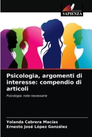 Psicologia, argomenti di interesse: compendio di articoli 6204084674 Book Cover