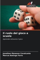 Il ruolo del gioco a scuola: Apprendere attraverso il gioco (Italian Edition) B0CL5ZKVV4 Book Cover