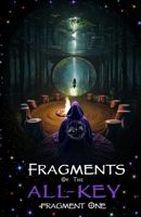Dawn of the Nameless One: Volume One (Fragments of the All-Key) B0DW8X6RNW Book Cover