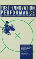 Post Innovation Performance: Technological Development And Competition 0333373499 Book Cover