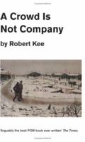 A Crowd Is Not Company 1842120905 Book Cover