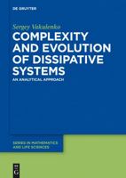 Complexity and Evolution of Dissipative Systems 3110266482 Book Cover