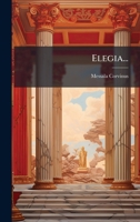 Elegia... 1024736679 Book Cover
