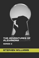 The Adventures of Alexandra: Series 2 null Book Cover
