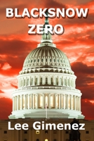 Blacksnow Zero 0578691590 Book Cover