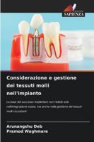 Considerazione e gestione dei tessuti molli nell'impianto (Italian Edition) 6208464919 Book Cover