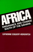 Africa: Endurance and Change South of the Sahara 0520078810 Book Cover