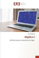 Algèbre I (French Edition) 6206702391 Book Cover