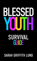 Blessed Youth Survival Guide 0827203233 Book Cover