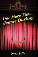 One More Time, Jennie Darling 1475929889 Book Cover