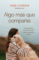 Algo más que compañía / Something More than Company (Spanish Edition) 8410442035 Book Cover
