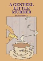 A Genteel Little Murder 0897331923 Book Cover