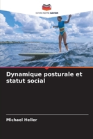 Dynamique posturale et statut social (French Edition) 6630399986 Book Cover