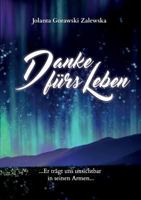 Danke fürs Leben 3752833122 Book Cover