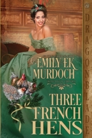 Three French Hens 1958098914 Book Cover