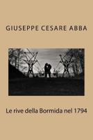 Le Rive Della Bormida Nel 1794 1979840091 Book Cover