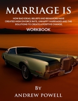 Marriage Is: (Workbook) B0H6FZ8ZPD Book Cover