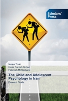 The Child and Adolescent Psychology in Iran 6209441025 Book Cover