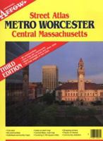 Metro Worcester: Central Massachusetts 0913450979 Book Cover