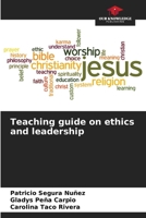 Teaching guide on ethics and leadership 6206546020 Book Cover