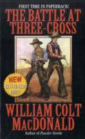 The Battle at Three Cross 1602854084 Book Cover