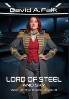 Lord of Steel and Sky (War of the Gods) 1069216097 Book Cover