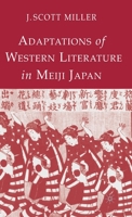 Adaptations of Western Literature in Meiji Japan 0312239955 Book Cover