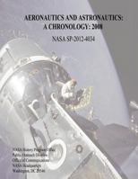 Aeronautics and Astronautics: A Chronology: 2008 149370012X Book Cover