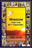 Wisdom For The 21st Century 1978087543 Book Cover