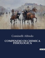Compendio Di Chimica Fisiologica B0CG8BVGQC Book Cover