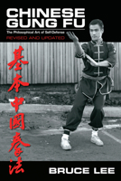 The Tao of Gung Fu: A Study in the Way of Chinese Martial Arts (Bruce Lee Library, Vol 2)