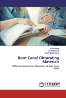 Root Canal Obturating Materials 620029724X Book Cover