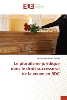 Le pluralisme juridique dans le droit successoral de la veuve en RDC 6202550252 Book Cover